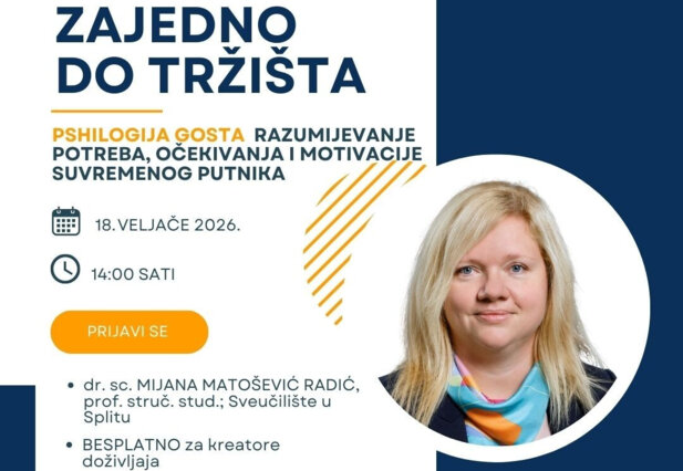 Besplatni webinar: Psihologija gosta - što ga motivira da dođe i što očekuje na destinaciji?